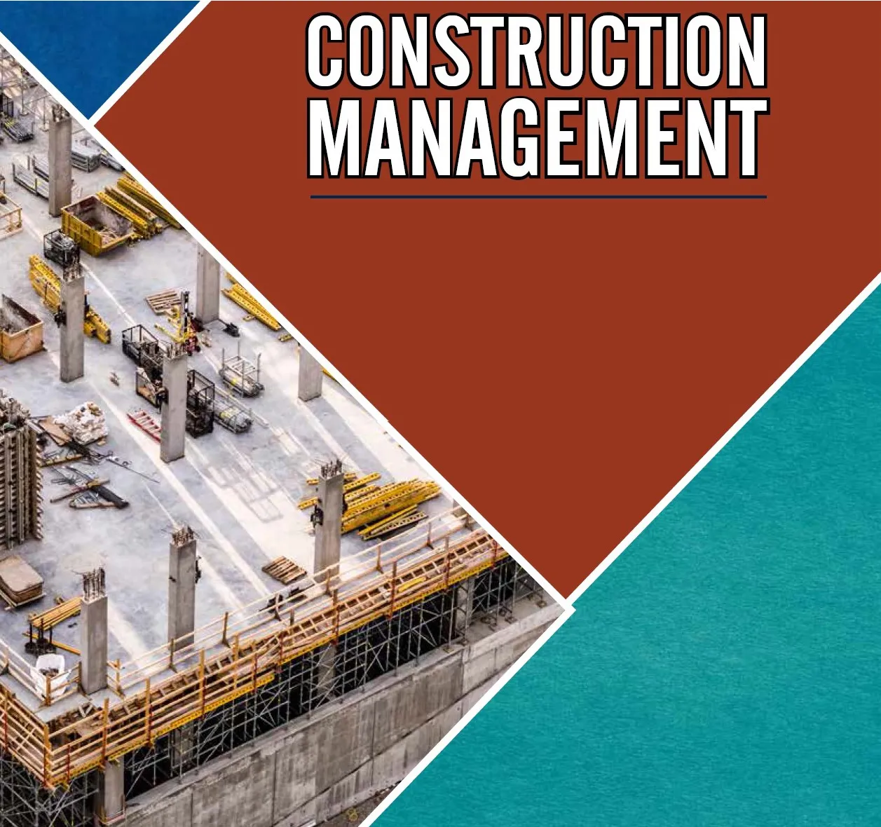 CONSTRUCTION MANAGEMENT