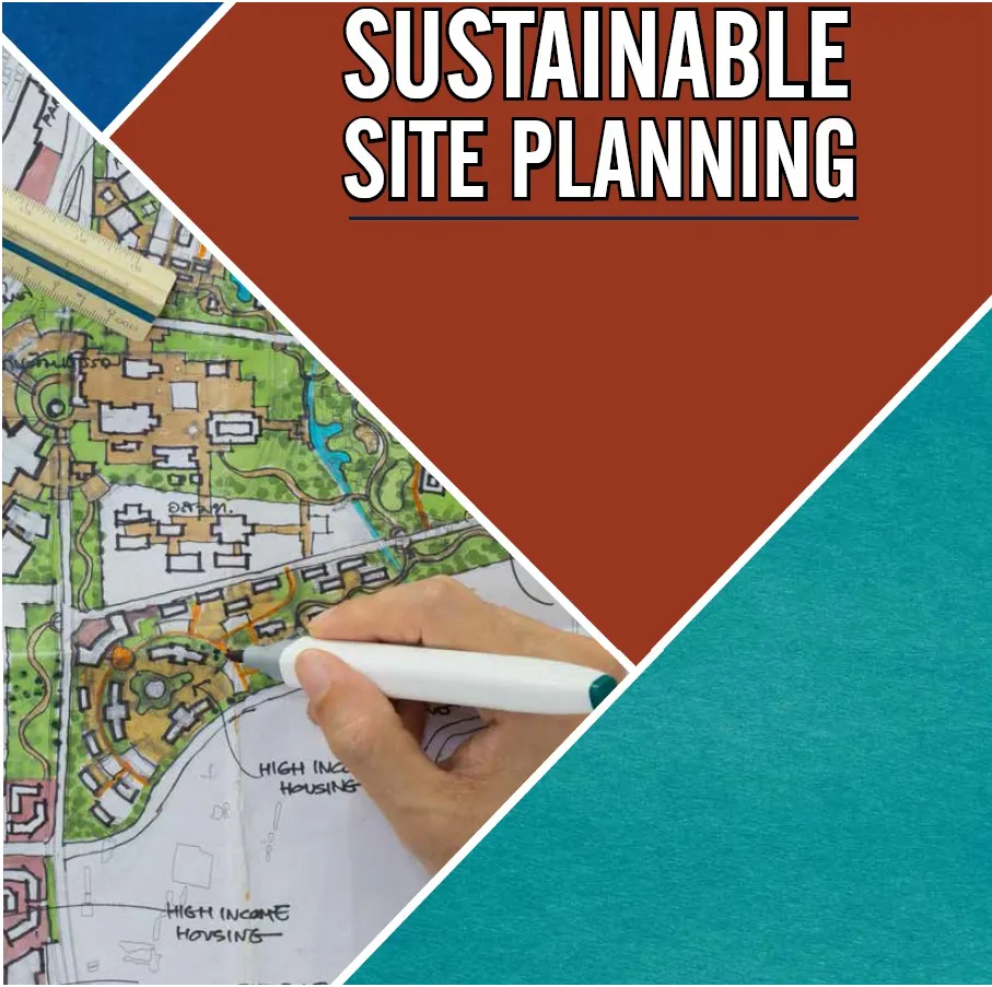SUSTAINABLE SITE PLANNING