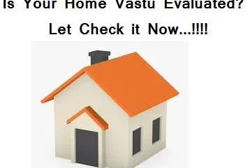 VASTU EVALUATION FOR HOUSE AND FLAT
