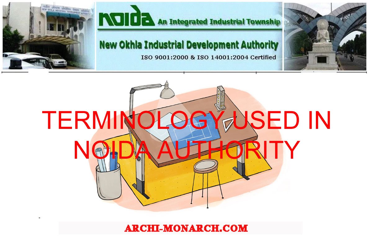 TERMINOLOGY USED IN NOIDA AUTHORITY