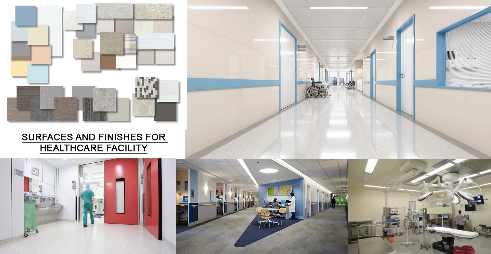 SURFACES AND FINISHES FOR HEALTHCARE FACILITY