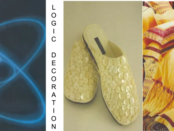 LOGIC AND DECORATION IN DESIGN